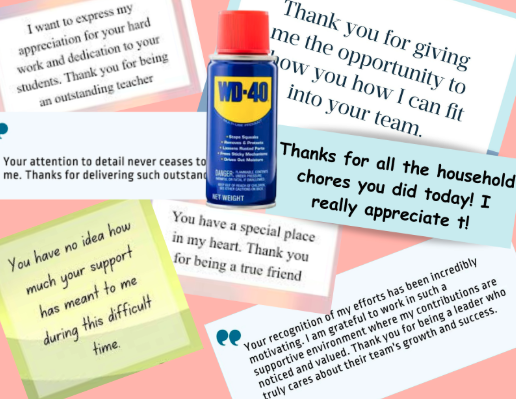 A series of texts about appreciation with a WD40 can in the middle